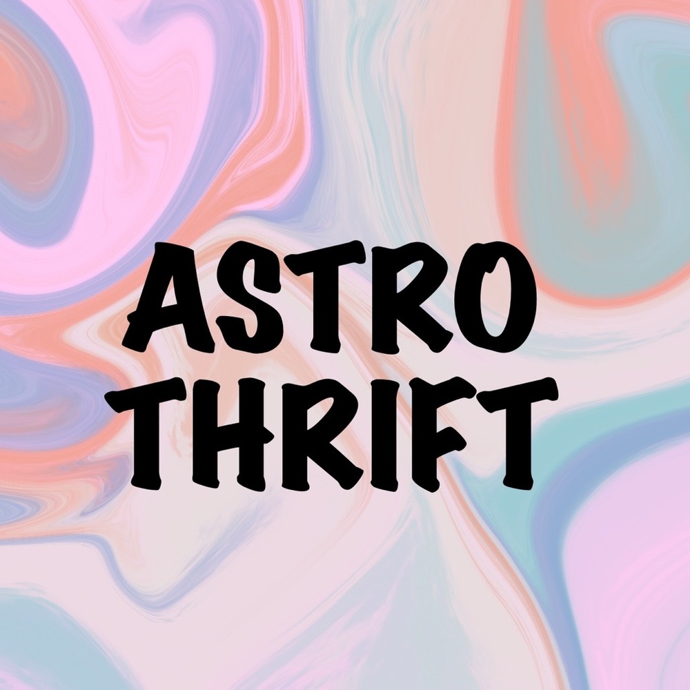 Meet your Posher, ASTRO THRIFT